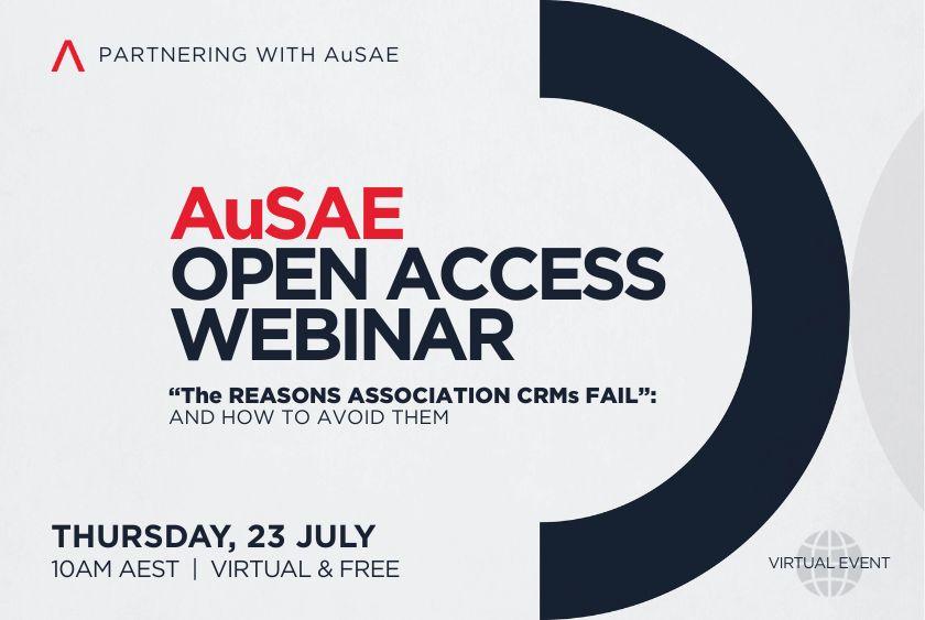AuSAE Open Access Webinar: The Real Reasons Association CRMs Fail